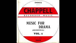 Chappell CIS 5008  Music For Drama Orchestral Vol 1 1969 [upl. by Mccarty]