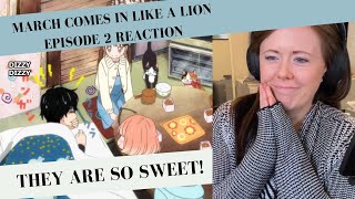 Who is this Kid This Family is So Sweet March Comes In Like A Lion Episode 2 REACTION [upl. by Ecnerwaled]