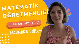 İLKÖĞRETİM MATEMATİK ÖĞRETMENLİĞİ  MARMARA ÜNİV bunu izlemeden tercih yapma [upl. by Ynavoeg833]