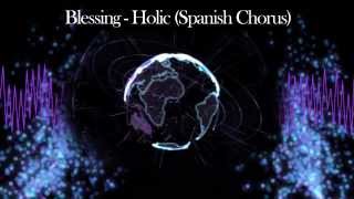 【HOLIC】 BLESSING「Chorus Español」 [upl. by Assertal546]