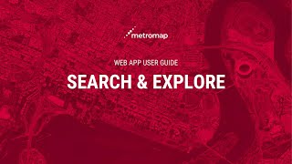 Search and Explore  MetroMap User Guide [upl. by Nila642]