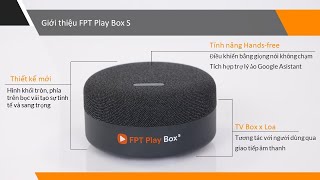 Hướng dẫn lắp đặt FPT Play Box S 2021  HandsFree [upl. by Coad]