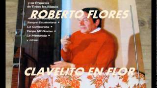 CLAVELITO EN FLORENRIQUE RODRIGUEZROBERTO FLORES [upl. by Kehsihba]