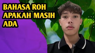 BAHASA ROH APAKAH MASIH ADA  ELIA MYRON [upl. by Yona]