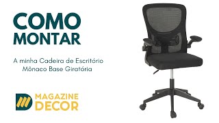 Montagem Cadeira de Escritório Mônaco Base Giratória  Magazine Decor [upl. by Denice]