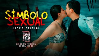 PANTER BÉLICO  SÍMBOLO SEXUAL Video Oficial [upl. by Buford]