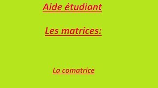 Les matrices la comatrice [upl. by Noryak]