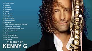 Kenny G Greatest Hits Full Album 2021 The Best Songs Of Kenny G Best Saxophone Love Songs 2021 [upl. by Attenehs]