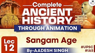 Sangam Age  Complete Ancient History Through Animation for UPSC  By Aadesh Singh  StudyIQ IAS [upl. by Huxham]