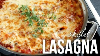 Skillet Lasagna Easy 30 Minute Stove Top Lasagne Recipe [upl. by Alol]