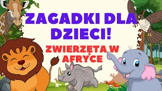 Bajka z zagadkami dla małych dzieci po Polsku Zwierzęta Afryki [upl. by Nylodam]