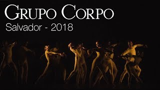 Grupo Corpo 2018  Salvador [upl. by Heinrich682]