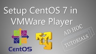 Setup CentOS 7 VM on VMware Workstation Player [upl. by Esorylime96]