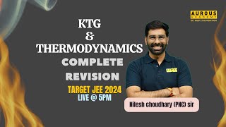 KTG AND THERMODYNAMICS  JEE MAINS  ADVANCED 2024  PNC sir  Aurous Academy [upl. by Neroled]