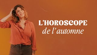 LHoroscope de lautomne  signe par signe octobre novembre amp décembre [upl. by Dahsra]