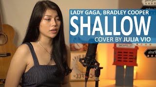 Lady Gaga Bradley Cooper  Shallow cover by Julia Vio [upl. by Adnima344]