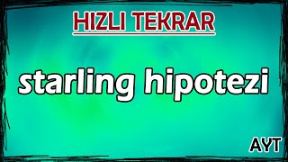 Starling Hipotezi  Hızlı Tekrar [upl. by Ainirtac432]