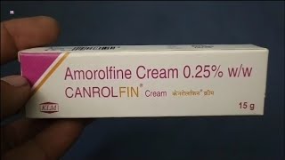 CANROLFIN Cream  Amorolfine Cream 025 ww  Amorolfine Cream  CANROLFIN Cream Uses Side effects [upl. by Leon722]