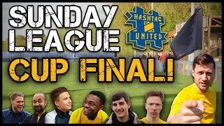 CUP FINAL  HASHTAG SUNDAY LEAGUE EP2 [upl. by Aip]