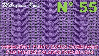 Punto N° 55 tejido a crochetPunto a crochet Espiga combinado con puntos calados para blusas [upl. by Lat]