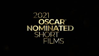 2021 Oscar Nominated Short Films Trailer [upl. by Mossberg]