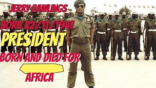 JERRY RAWLINGS MILITARY BORN AND DIED FOR AFRICA [upl. by Adnarim]