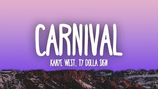 Kanye West Ty Dolla ign  Carnival [upl. by Ricarda]