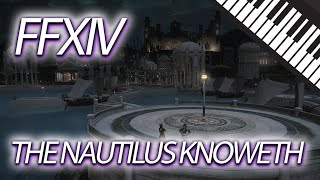 FFXIV  Old Sharlayan Night Theme  The Nautilus Knoweth  Piano cover [upl. by Elocin516]