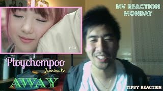 Ploychompoo Jannina W  Away ปลิว MV Reaction Monday ANOTHER TIPSY REACTION [upl. by Juetta]