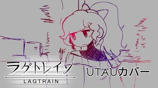 Lagtrain UTAU Cover  UST [upl. by Tohcnarf]