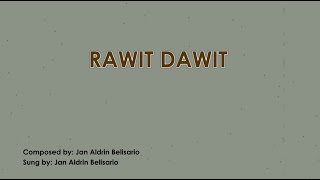 Bicol Song  Rawit Dawit  Jan Aldrin Belisario [upl. by Trixi]