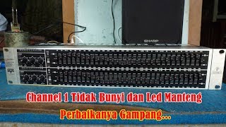 Servis Equalizer Behringer Ultragraph Pro FBQ3102 Rusak Channel 1 Tidak Bunyi [upl. by Aniuqaoj]