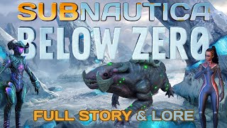 SUBNAUTICA BELOW ZERO FULL STORY amp LORE [upl. by Ayr]