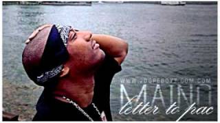 Maino  Letter To Pac  2pac Tribute [upl. by Simonette]