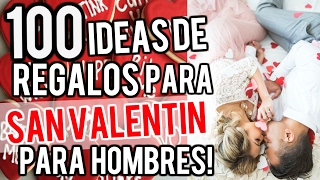 100 IDEAS DE REGALOS PARA SAN VALENTIN PARA HOMBRES 2017 Manualidades DIY KENIA O [upl. by Oynotna159]