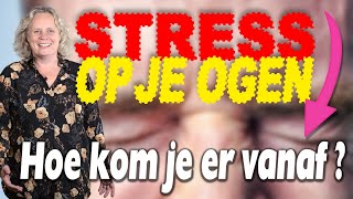 Ik heb stress op mijn ogen hoe kom ik er vanaf [upl. by Atihcnoc670]