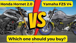 Honda Hornet 20 Vs Yamaha FZs V4 newest and most detailed comparison yet [upl. by Eilrahs]