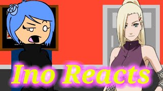 Ino Reacts To Naruto Shippoop [upl. by Lucille]