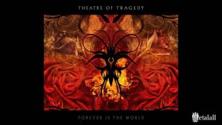 Theatre of tragedy for ever is the world FULL ALBUM HD [upl. by Theda736]