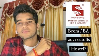 SYMBIOSIS COLLEGE OF ARTS AND COMMERCE Pune Admission procedure  2021 cutoffs  Hostel [upl. by Ahseit84]