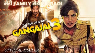 Gangajal 3 Official Trailer Ajay Devgn Priyanka Ajay Devgn se हो गए prakash raj नाराज बनेंगी फिल्म [upl. by Gershon]