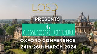 Trailer LOSD Global Research Conference New College University of Oxford 2024 [upl. by Stevy]