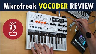 Arturia MicroFreak Vocoder Review  14 Vocoder ideas and tips for fun and intelligibility [upl. by Melise]