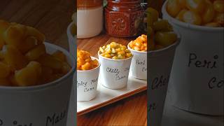 Corn Chaat Recipe 3 Ways  Spicy masala corn peri peri corn chilli cheese corn 🌽😋 shorts recipe [upl. by Imat]