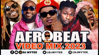 AFROBEATS 2023 VIDEO MIX  NAIJA 2023  JULY VIDEO MIX DJ WYTEE remake kizzdaniel CKAY asake [upl. by Irek]