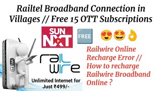 கிராமப்புற WiFi ConnectionFree SunNxtFree 15 OTT AppsHow to recharge Railwire Broadband Online [upl. by Watkins235]