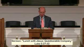 06232024 Goochland Baptist Church quotLunch with Jesus Questionable Companyquot [upl. by Ehtnax]