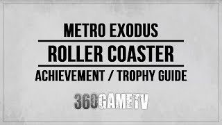 Metro Exodus Roller Coaster Trophy  Achievement Guide Use the bucket to reach the Oasis [upl. by Nosnirb]