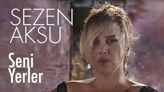 Sezen Aksu  Seni Yerler Official Video [upl. by Ltsyrk]