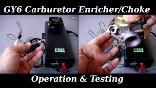 GY6 Enricher  Automatic Choke Operation amp Testing [upl. by Eyatnod]